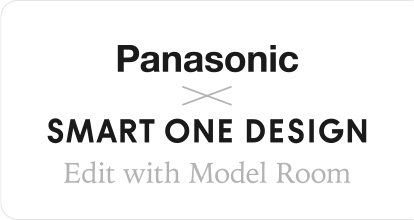 Panasonic x SMART ONE DESIGN